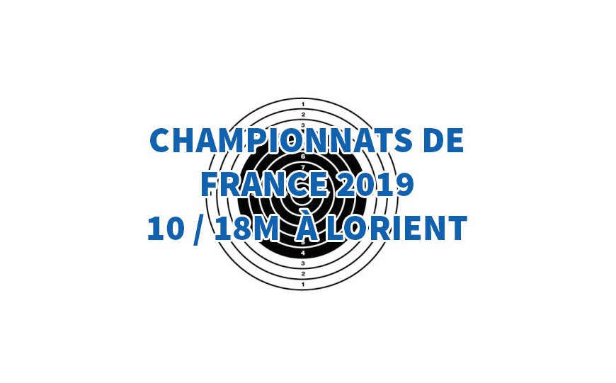 Les championnats de France de tir 10 - 18m à Lorient avec les cibles Objectif Cibles.